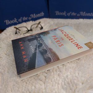 Jaqueline in Paris- Ann Mah- BOTM HISTORICAL FICT -Brand New Copy- Never Opened!